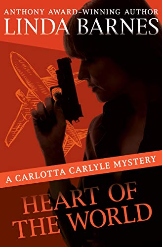 Heart of the World (The Carlotta Carlyle Mysteries Book 11)