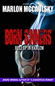 Born Sinners: Hell Up In Harlem