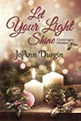 Let Your Light Shine: A Lewis Legacy Christmas (The Lewis Legacy Series Book 10)