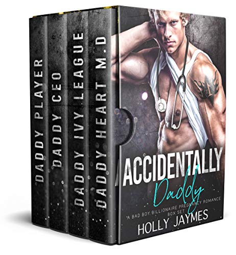 Accidentally Daddy: A BAD BOY BILLIONAIRE PREGNANCY ROMANCE BOX SET