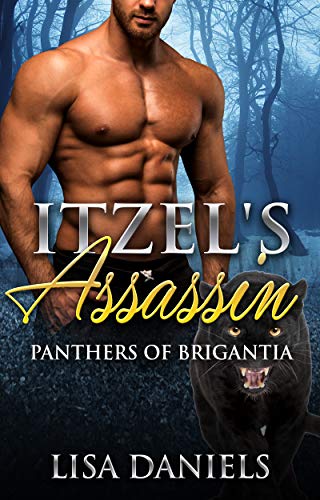 Itzel's Assassin (Panthers of Brigantia Book 1)