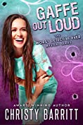 Gaffe Out Loud (The Worst Detective Ever Book 7)