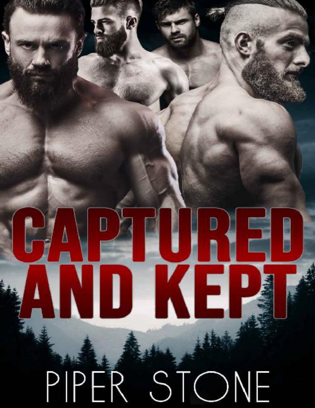 Captured and Kept: A Dark Reverse Harem Romance