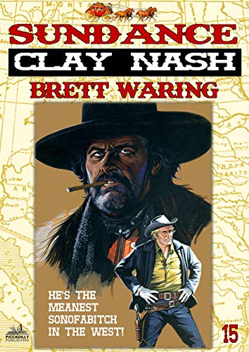 Clay Nash 15: Sundance (A Clay Nash Western)