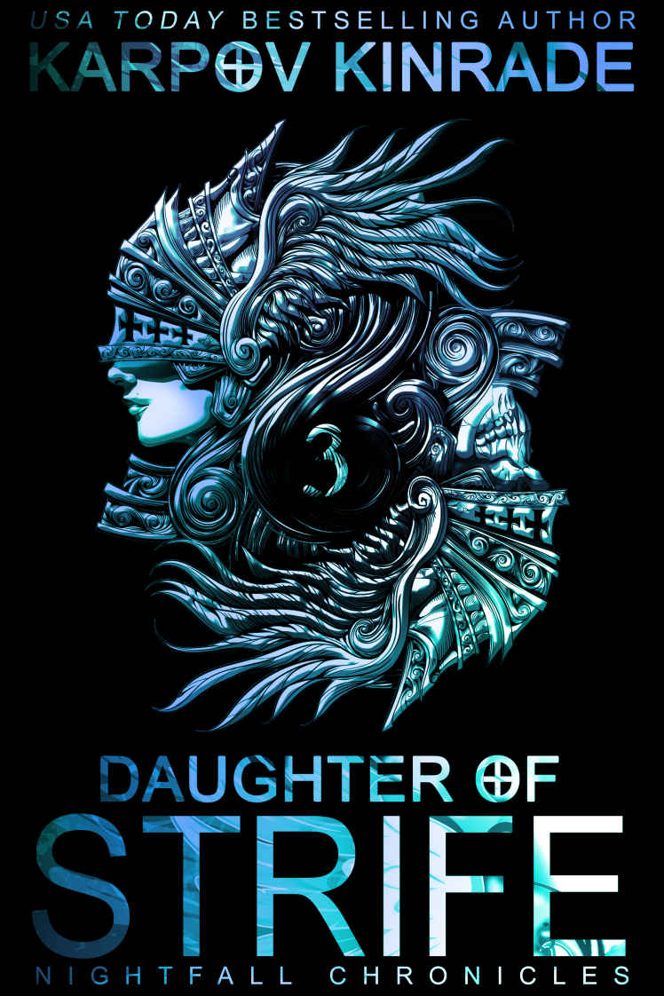 Daughter of Strife: Part 3