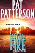 Tested by Fire: He Sought Revenge - He Found Life (Medic 7 Series Book 1)