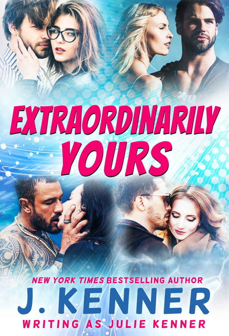 Extraordinarily Yours: Collection 1 (An Extraordinarily Yours Romance Book 8)