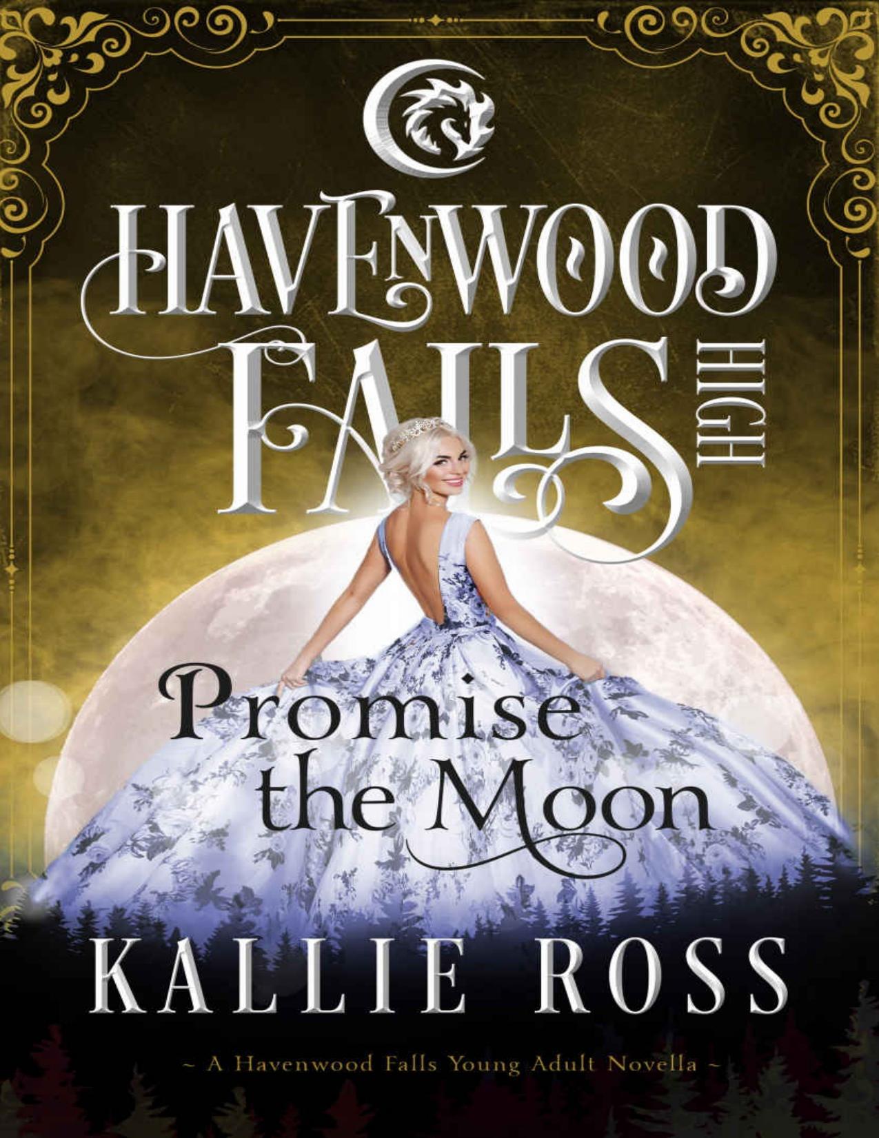 Promise the Moon (Havenwood Falls High Book 20)