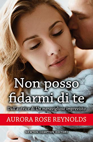 Non posso fidarmi di te (Italian Edition)