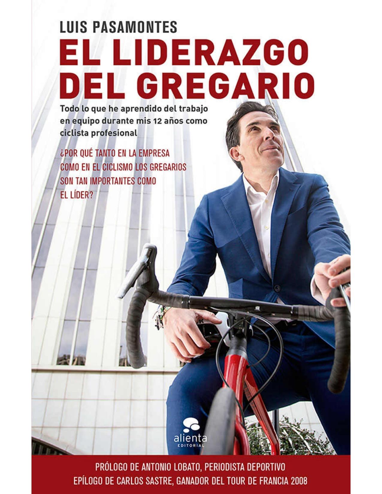 El liderazgo del gregario (Spanish Edition)