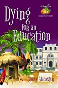 Dying for an Education (Hang Ten Australian Cozy Mystery Book 10)