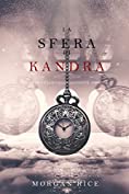 La Sfera di Kandra (Oliver Blue e la Scuola degli Indovini&mdash;Libro Due) (Italian Edition)