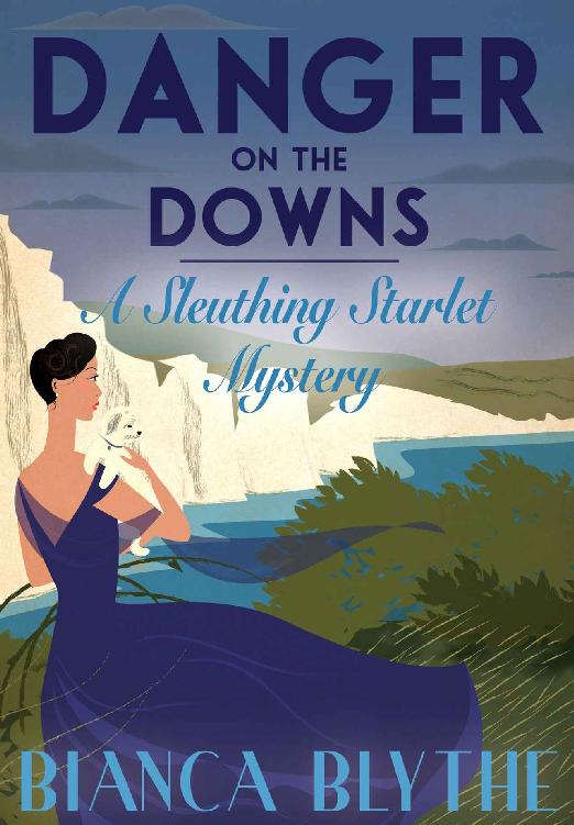 Danger on the Downs (A Sleuthing Starlet Mystery Book 2)