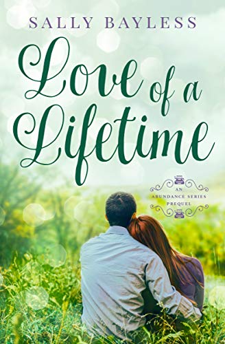 Love of a Lifetime: An Abundance Series Prequel (The Abundance Series)