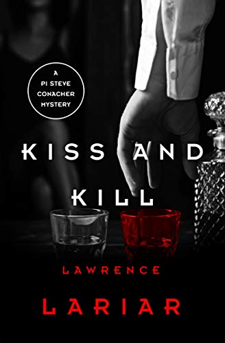 Kiss and Kill (The PI Steve Conacher Mysteries Book 5)