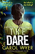 The Dare: An absolutely gripping crime thriller (Detective Natalie Ward Series Book 3)