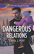 Dangerous Relations (The Baby Protectors)