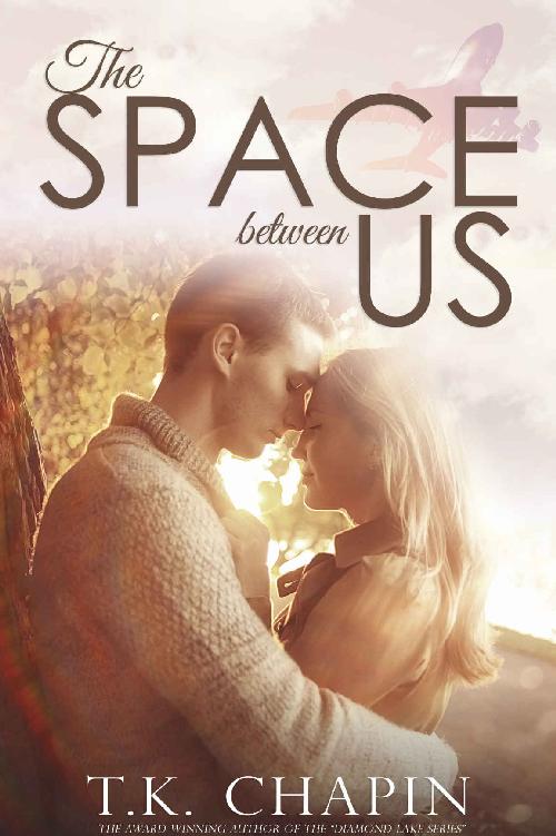 The Space Between Us: A Inspirational Christian Romance