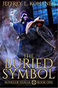 The Buried Symbol: A Discovery of Magic (Runes of Issalia Book 1)