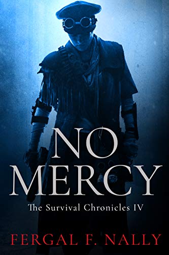 No Mercy The Survival Chronicles Book 4