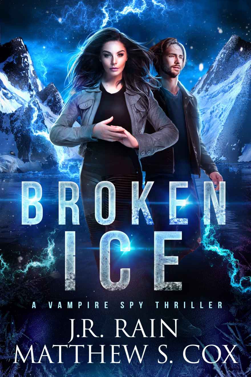 Broken Ice: A Vampire Spy Thriller (Immortal Operative Book 1)