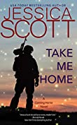 Take Me Home: A Coming Home Novel