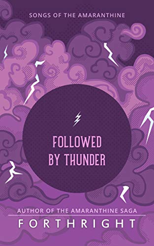 Followed by Thunder (Songs of the Amaranthine Book 2)