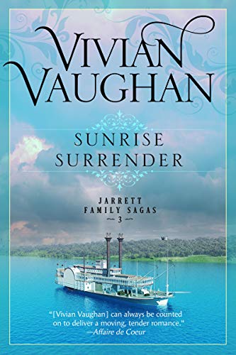 Sunrise Surrender (Jarrett Family Sagas Book 3)