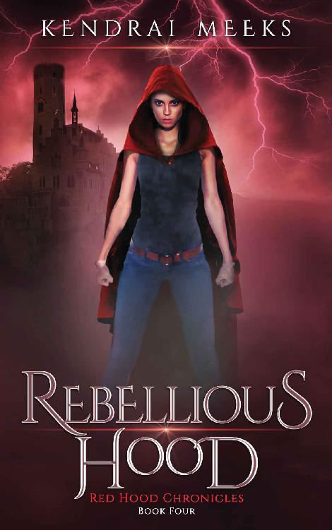 Rebellious Hood (Red Hood Chronicles Book 4)