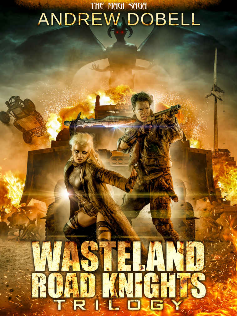 Wasteland Road Knights Trilogy