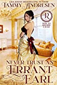 Never Trust an Errant Earl: Regency Romance (How to Reform a Rake Series Book 3)