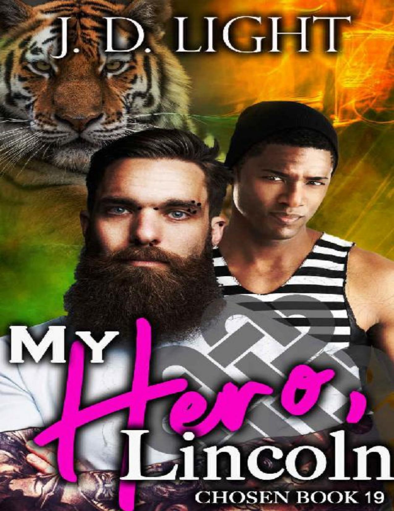 My Hero, Lincoln: Chosen Book 19