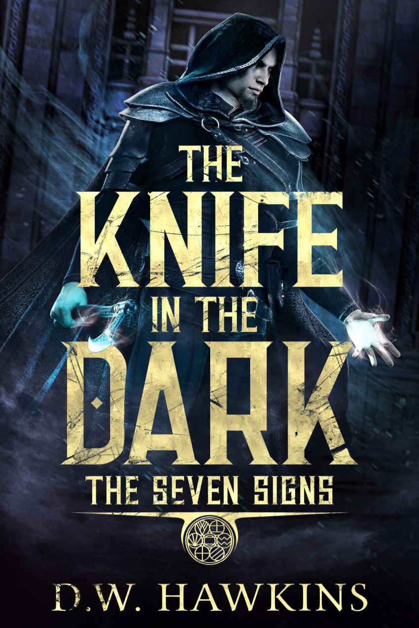 The Knife in the Dark (The Seven Signs Book 2)