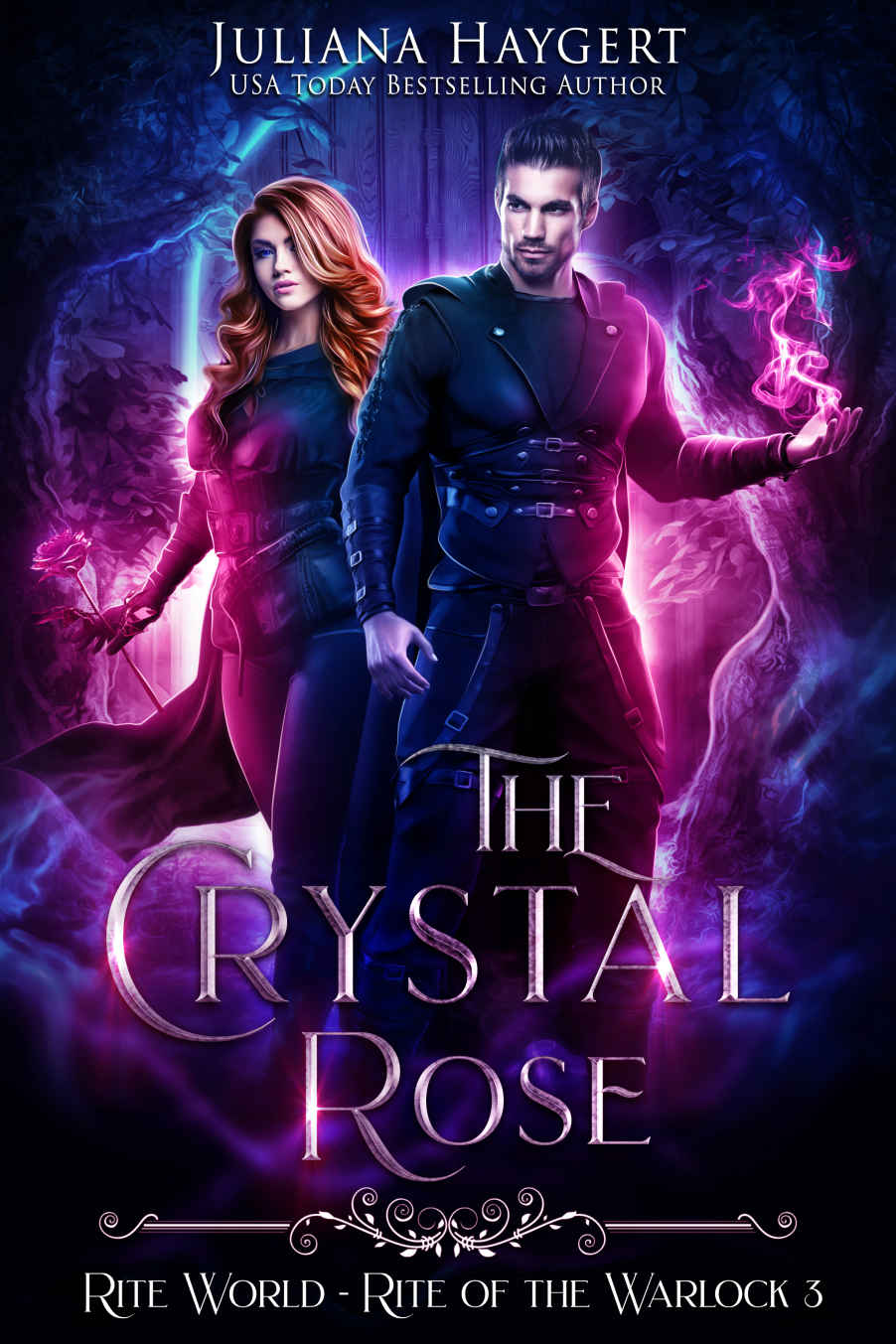 The Crystal Rose: Rite of the Warlock (Rite World #6)