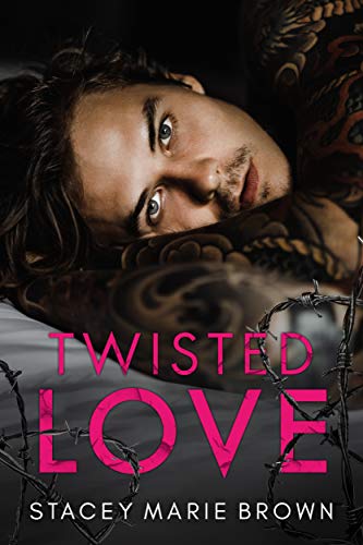 Twisted Love (Blinded Love Series Book 3)