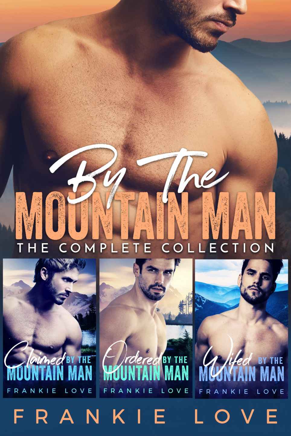 By The Mountain Man: The Complete Collection