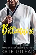 Billionaire: A Second Chance Romance (Men on a Mission Book 1)