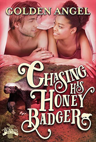 Chasing His Honey Badger (Big Bad Bunnies Series Book 5)