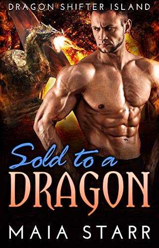 Sold To A Dragon (Dragon Shifter Island)