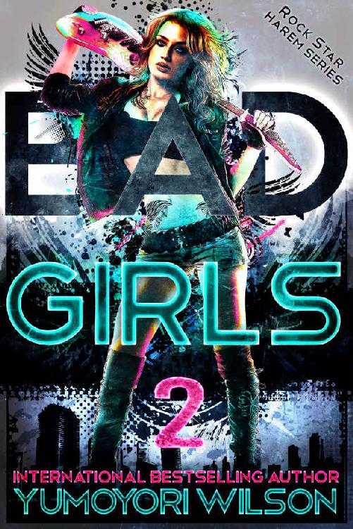 Bad Girls 2 (Rock Star Harem Trilogy #2)