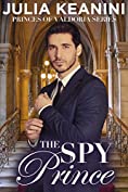 The Spy Prince (Princes of Valdoria Book 4)