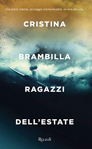 Ragazzi dell'estate (Italian Edition)