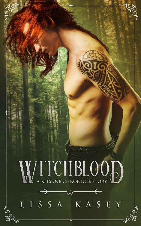 Witchblood: Gay Urban Fantasy Action Adventure Romance Novel (A Kitsune Chronicles Story Book 1)