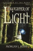 Daughter of Light (Follower of the Word Book 1)