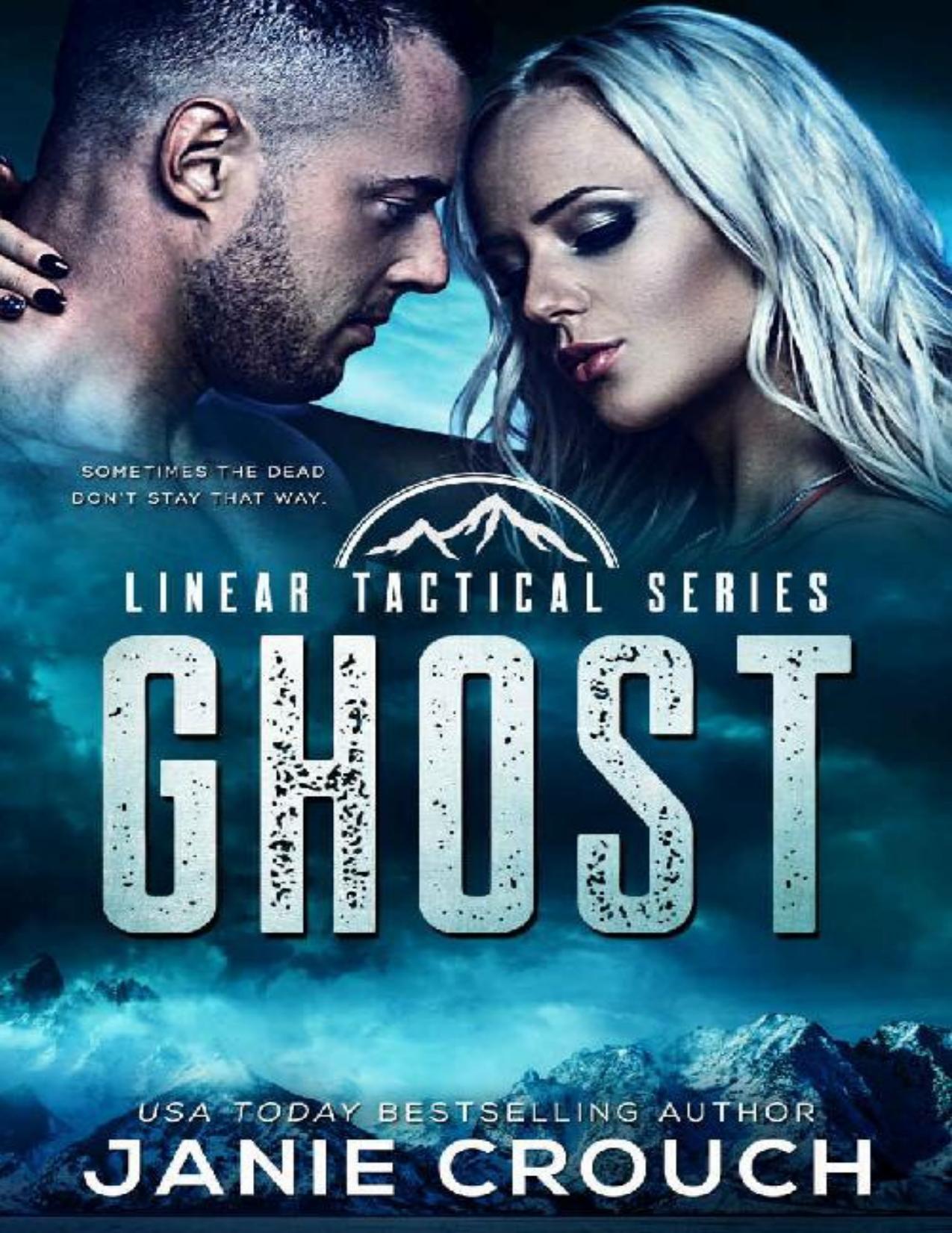 Ghost: A Special Forces Romantic Suspense Standalone (Linear Tactical)