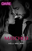 Matched: A Scorching Hot Romance