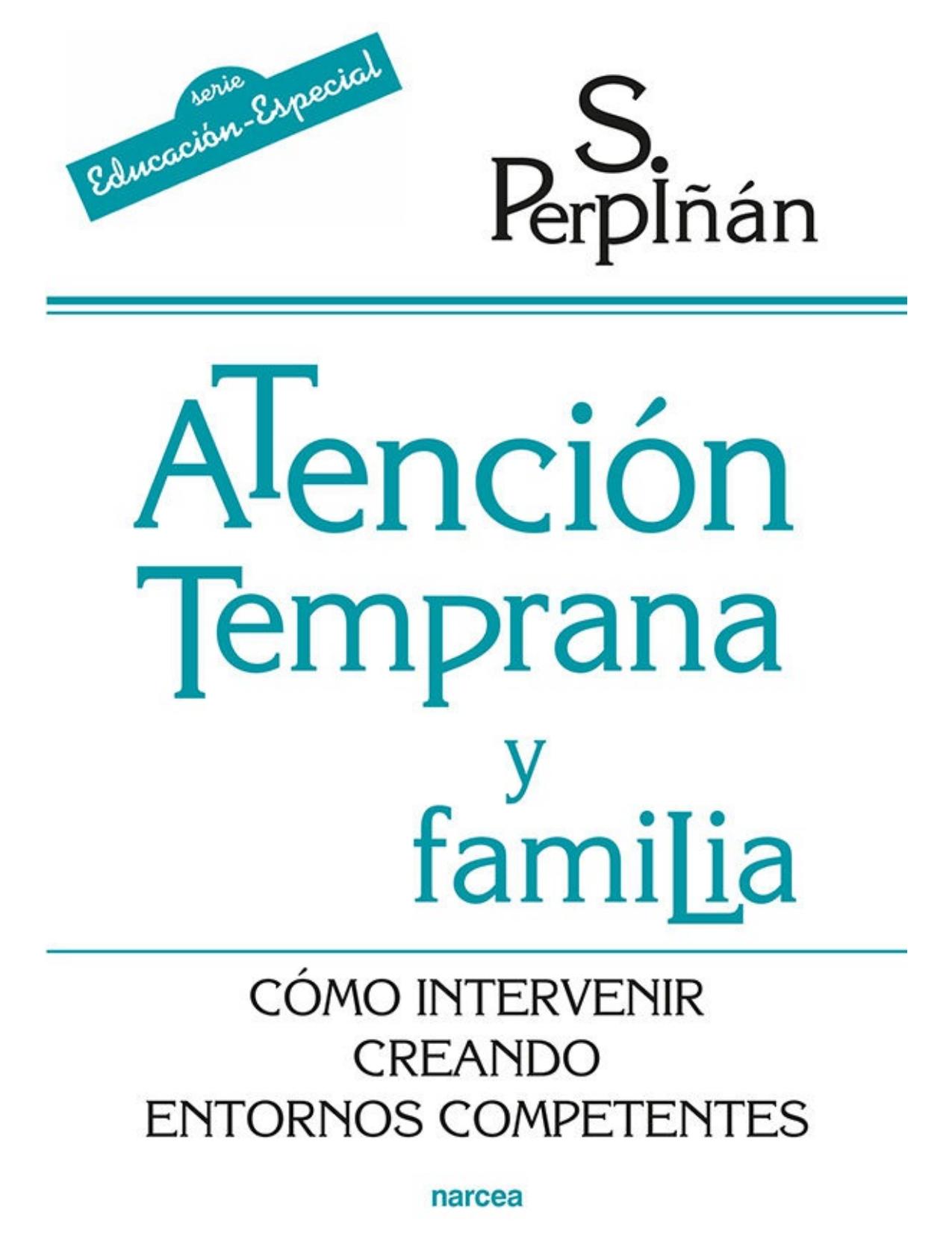 Atención temprana y familia: Cómo intervenir creando entornos competentes (Educación Hoy nº 184) (Spanish Edition)