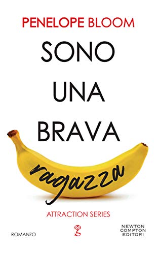 Sono una brava ragazza (Attraction Series Vol. 1) (Italian Edition)