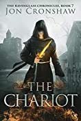 The Chariot: Book 7 of the coming-of-age epic fantasy serial (The Ravenglass Chronicles)