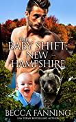 The Baby Shift: New Hampshire (Shifter Babies of America Book 9)